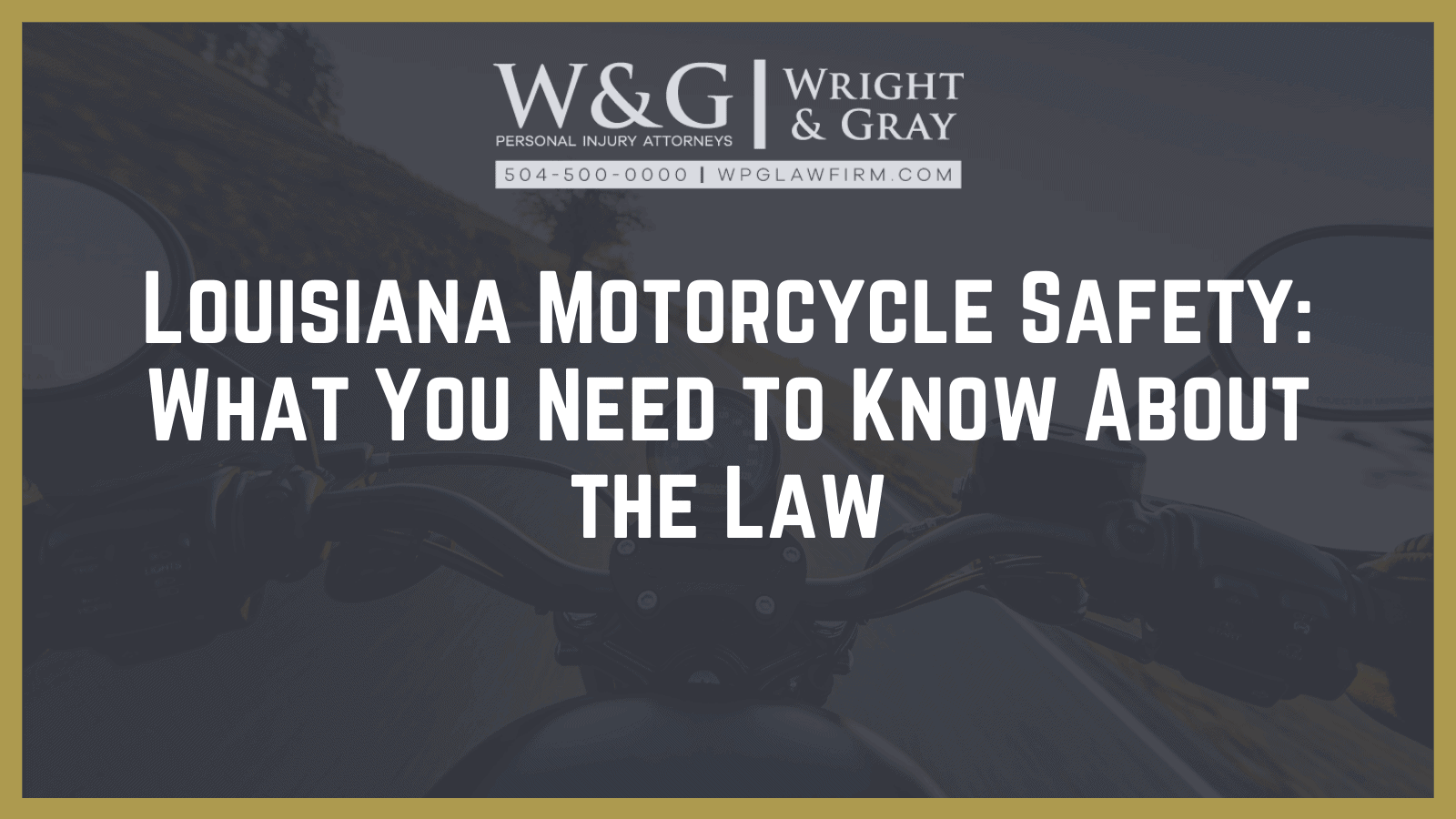 Louisiana Motorcycle Safety What You Need to Know About the Law